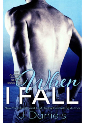 [Alabama Summer 03] • When I Fall