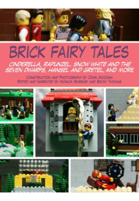 Brick Fairy Tales · Cinderella, Rapunzel, Snow White and the Seven Dwarfs, Hansel and Gretel, and More