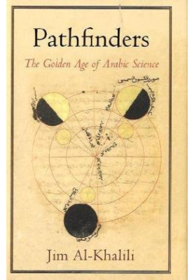 Pathfinders: The Golden Age of Arabic Science