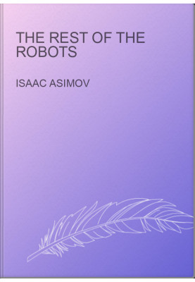 The Rest of the Robots