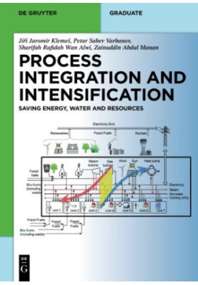 Process Integration and Intensification:Saving Energy, Water and Resources