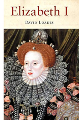 Elizabeth I: The Golden Reign of Gloriana