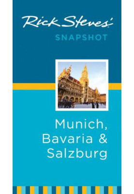 Rick Steves' Snapshot Munich, Bavaria & Salzburg