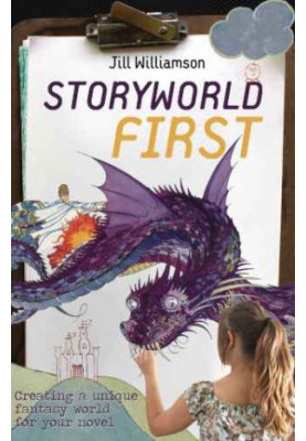 Storyworld First: Creating a Unique Fantasy World for Your Novel