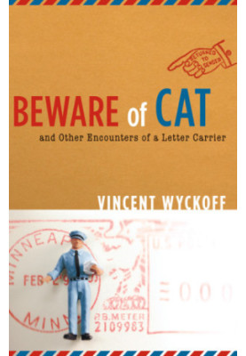 Beware of cat and other encounters of a letter carrier