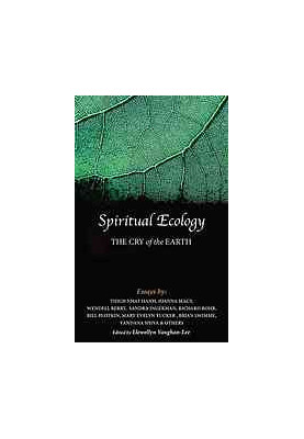 Spiritual Ecology: The Cry of the Earth (Essays)