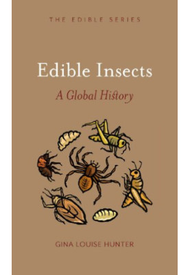 Edible Insects: A Global History