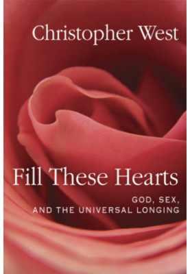 Fill these hearts: god, sex, and the universal longing