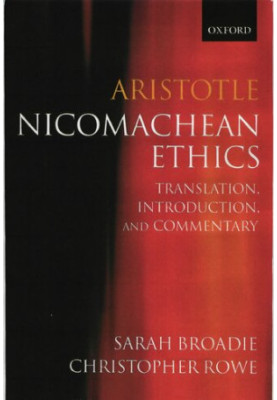 Nicomachean Ethics. Translation, Introduction and Commentary