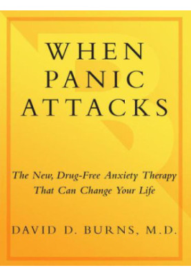 When panic attacks: the new, drug-free anxiety therapy that can change your life