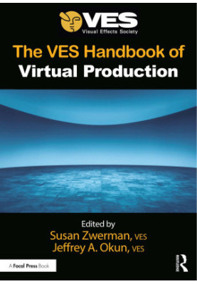 The VES Handbook of Virtual Production