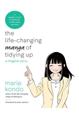 The Life-Changing Manga of Tidying Up: A Magical Story