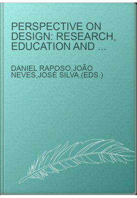 Perspective on Design: Research, Education and Practice
