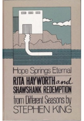 Rita Hayworth and Shawshank Redemption a Story from Different Seasons