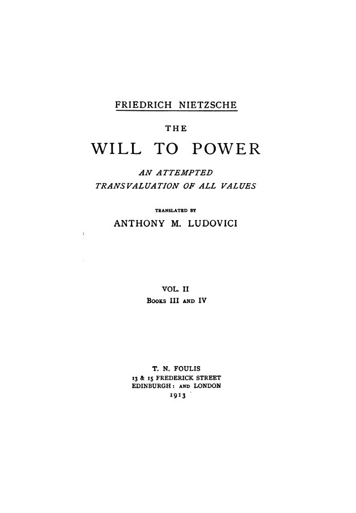 Воля к власти: попытка переоценки всех ценностей. Книга III и IV