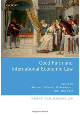 Good faith and international economic law