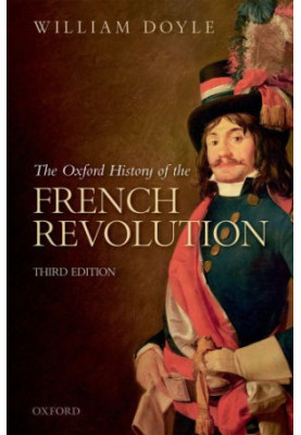 The Oxford History of the French Revolution