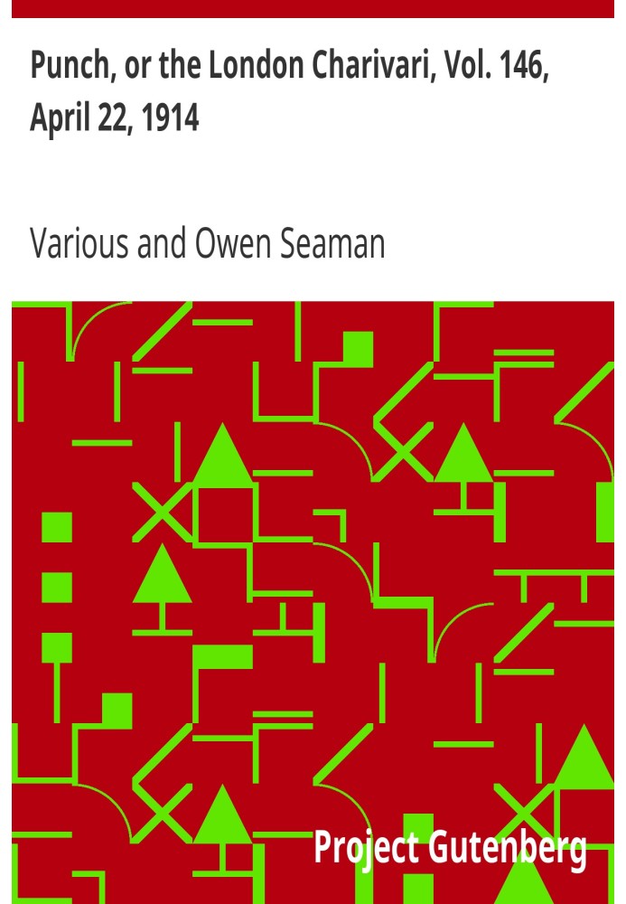 Панч, або Лондонський чаріварі, том. 146, 22 квітня 1914 р