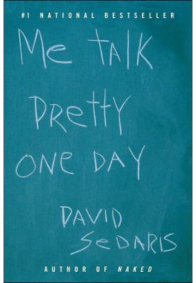 Me talk pretty one day