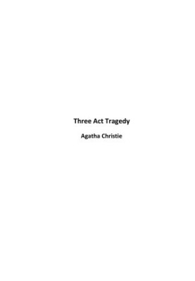Three Act Tragedy