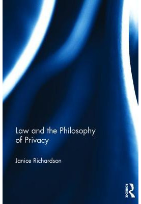 Law and the philosophy of privacy