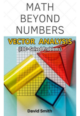 Vector Analysis from scratch
