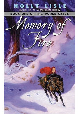 [The World Gates 01] • Memory of Fire