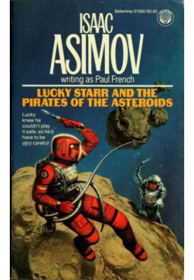 Lucky Starr and the Pirates of the Asteroids