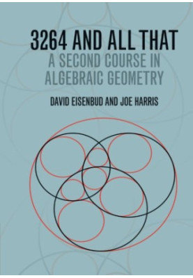 3264 and All That: A Second Course in Algebraic Geometry
