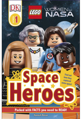 LEGO® Women of NASA: Space Heroes (DK Readers Level 1)