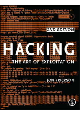 Hacking: The Art of Exploitation, 2nd Edition