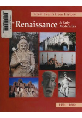 Great events from history. The Renaissance & Early Modem Era 1454 -1600. V.1-2