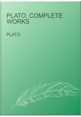 Plato: Complete Works