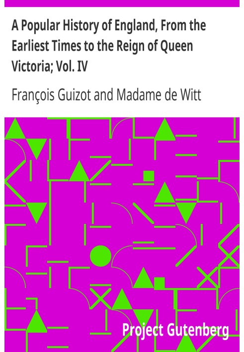 Популярна історія Англії, від найдавніших часів до правління королеви Вікторії; том. IV