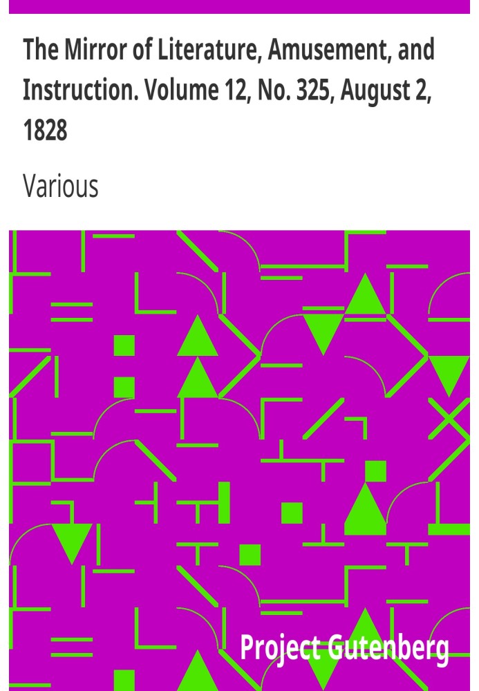 Дзеркало літератури, розваг і навчання. Том 12, № 325, 2 серпня 1828 р
