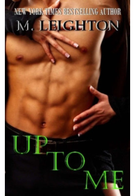[The Bad Boys 02] • Up to Me