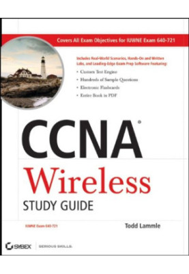 CCNA Wireless Study Guide: IUWNE Exam 640-721