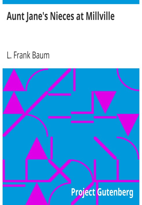Племінниці тітки Джейн у Міллвіллі