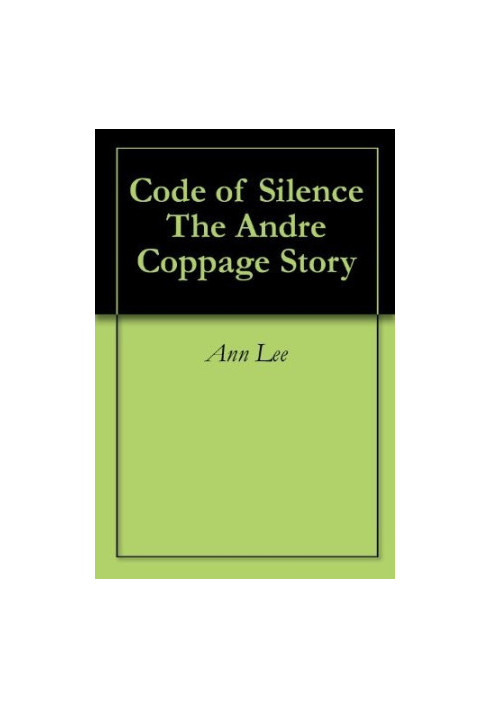 Code of Silence the Andre Coppage Story