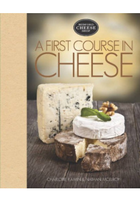 A First Course in Cheese: Bedford Cheese Shop