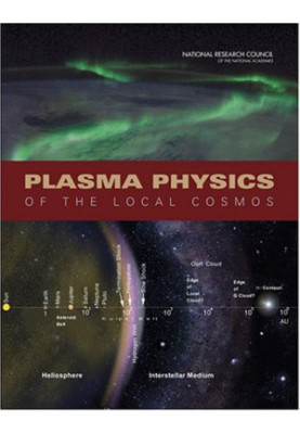 Plasma Physics of the Local Cosmos
