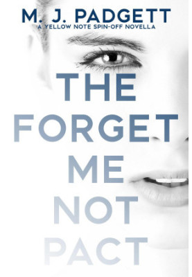 The Forget Me Not Pact (The Secret Author Series, 1.4)