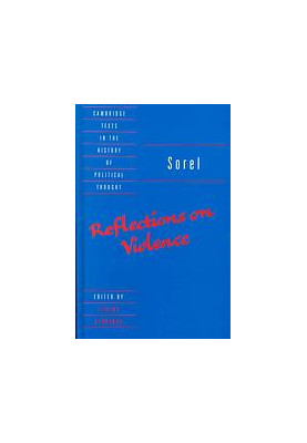 Sorel: Reflections on Violence