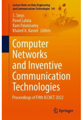 Computer Networks and Inventive Communication Technologies: Proceedings of Fifth ICCNCT 2022