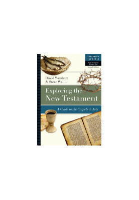 Exploring the New Testament: A Guide to the Gospels and Acts (Exploring the Bible)