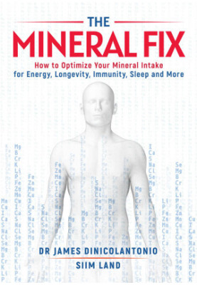 The Mineral Fix: How to Optimize Your Mineral Intake for Energy, Longevity, Immunity, Sleep and More