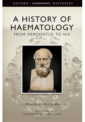 A history of haematology : from Herodotus to HIV