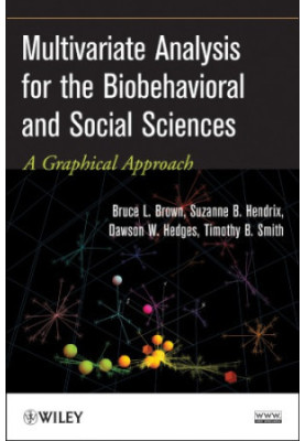 Multivariate analysis for the biobehavorial and social sciences: a graphical approach