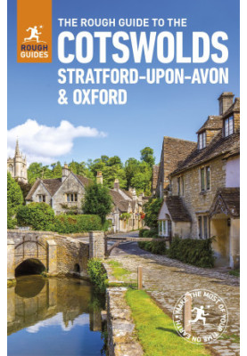 The Rough Guide to the Cotswolds, Stratford-upon-Avon and Oxford (Travel Guide) (Rough Guides)