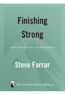 Finishing strong: going the distance for your family